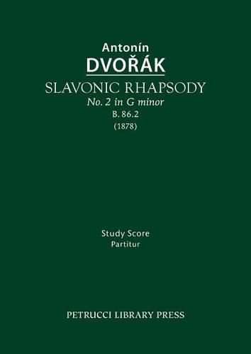 Cover image for Slavonic Rhapsody in G Minor, B.86.2: Study Score