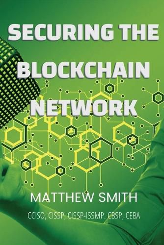 Cover image for Securing Blockchain Networks