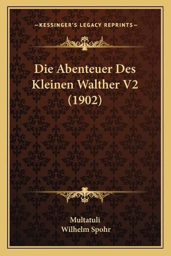 Cover image for Die Abenteuer Des Kleinen Walther V2 (1902)