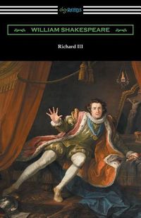 Cover image for Richard III (Annotated by Henry N. Hudson with an Introduction by Charles Harold Herford)