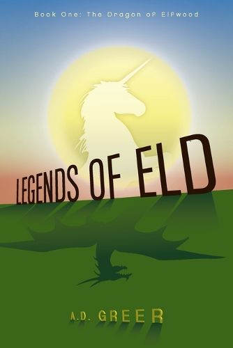 Cover image for Legends of Eld: The Dragon of Elfwood