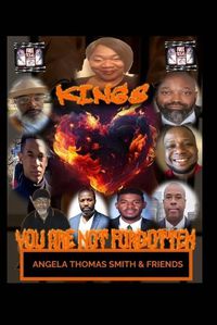 Cover image for Kings You Are Not Forgotten (revised edition)