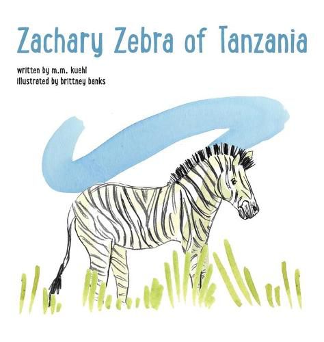 Cover image for Zachary Zebra of Tanzania
