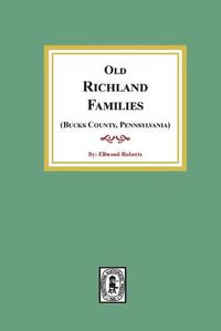 Cover image for Old RICHLAND Families (Bucks County, Pennsylvania)