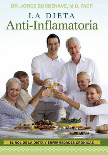 Cover image for La Dieta Anti-Inflamatoria: El Rol de La Dieta y Enfermedades Cr Nicas