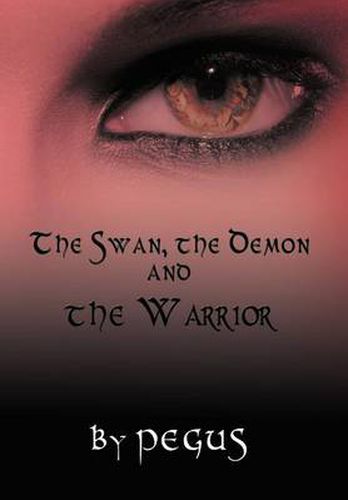 Cover image for The Swan, the Demon and the Warrior