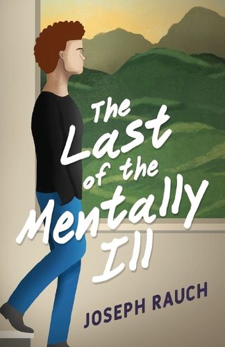 Cover image for The Last of the Mentally Ill