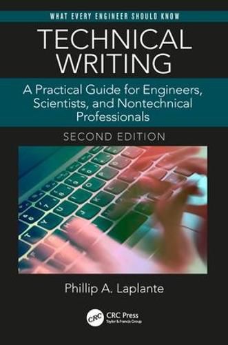 Cover image for Technical Writing: A Practical Guide for Engineers, Scientists, and Nontechnical Professionals, Second Edition