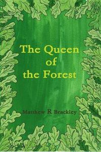 Cover image for The Queen of the Forest