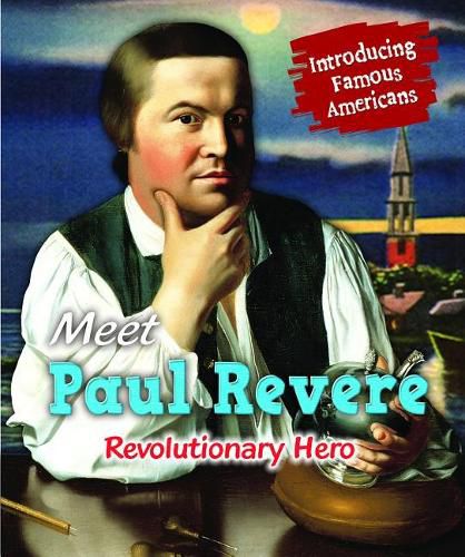 Cover image for Meet Paul Revere: Revolutionary Hero