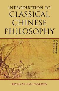 Cover image for Introduction to Classical Chinese Philosophy