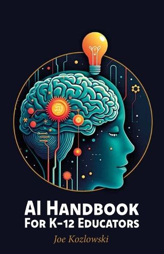 Cover image for AI Handbook For K-12 Educators