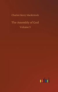 Cover image for The Assembly of God: Volume 3