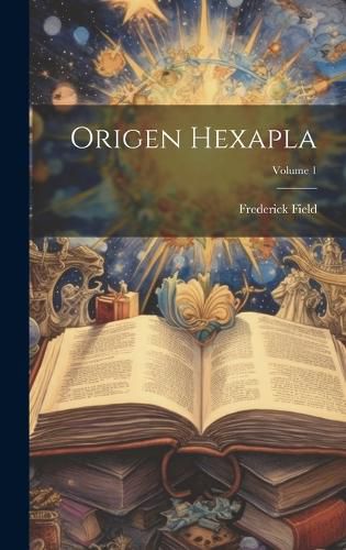 Cover image for Origen Hexapla; Volume 1