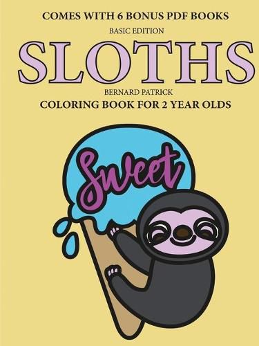 Cover image for Coloring Book for 2 Year Olds (Sloths)