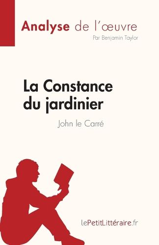 Cover image for La Constance du jardinier de John le Carre (Analyse de l'oeuvre)
