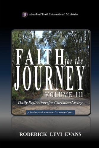 Faith for the Journey (Volume III): Daily Reflections for Christian Living