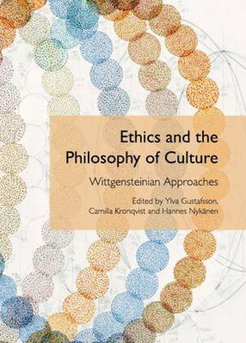 Cover image for Ethics and the Philosophy of Culture: Wittgensteinian Approaches