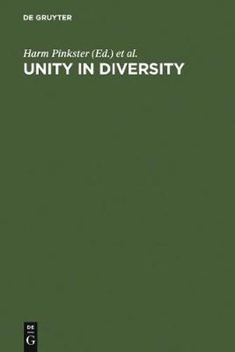 Unity in Diversity: Papers Presented to Simon C. Dik on his 50th Birthday