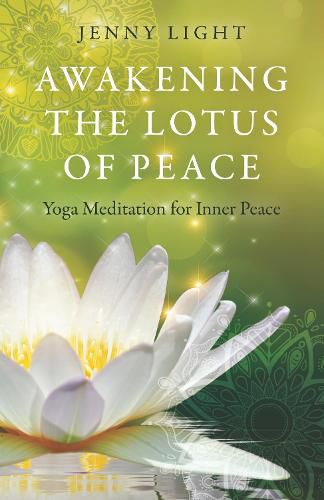 Cover image for Awakening the Lotus of Peace: Yoga Meditation for Inner Peace