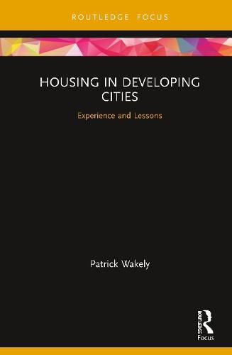 Cover image for Housing in Developing Cities: Experience and Lessons