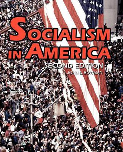 Cover image for Socialism in America: Second Edition