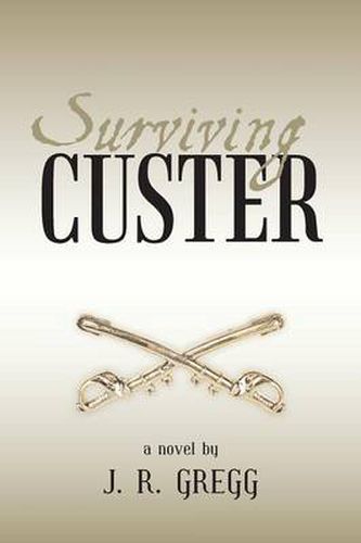 Cover image for Surviving Custer