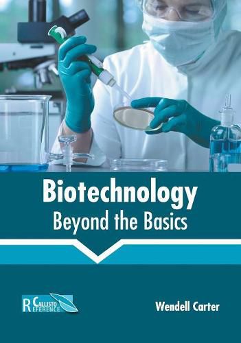 Cover image for Biotechnology: Beyond the Basics