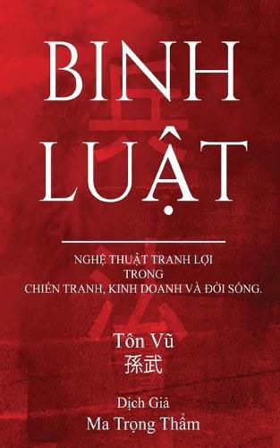 Cover image for Binh Luat: Nghe Thuat Tranh Loi Trong Chien Tranh, Kinh Doanh Va Doi Song