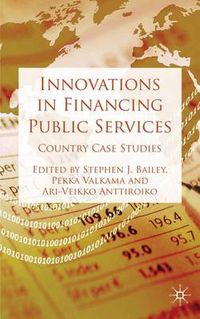 Cover image for Innovations in Financing Public Services: Country Case Studies