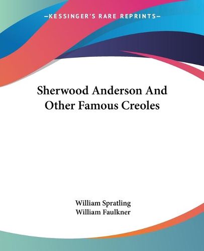 Cover image for Sherwood Anderson and Other Famous Creoles