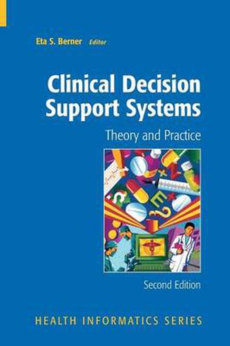 Cover image for Clinical Decision Support Systems: Theory and Practice