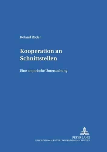 Cover image for Kooperation an Schnittstellen: Eine Empirische Untersuchung