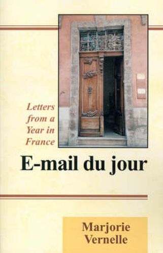 Cover image for E-mail Du Jour: Letters from a Year in France