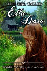 Cover image for The Girl Called Ella Dessa