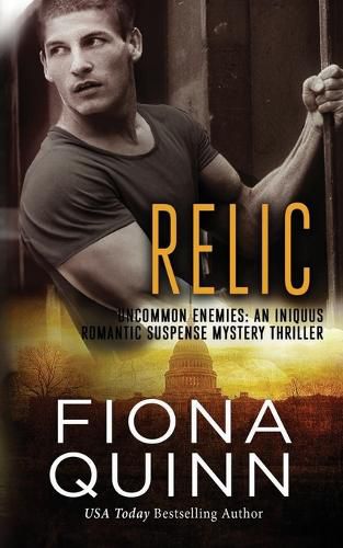 Cover image for Relic: An Iniquus Romantic Suspense Mystery Thriller