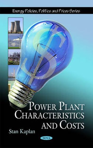 Cover image for Power Plant Characteristics & Costs