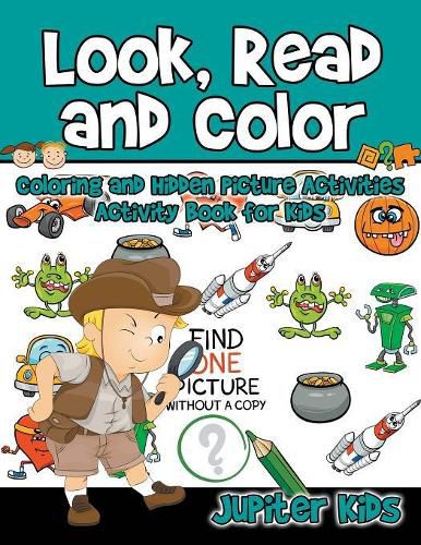 Look, Read and Color - Coloring and Hidden Picture Activities: Activity Book for Kids