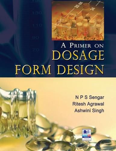 Cover image for A Primer on Dosage Form Design