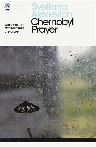 Cover image for Chernobyl Prayer: Voices from Chernobyl