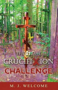 Cover image for The 21 Day Crucifixion Challenge