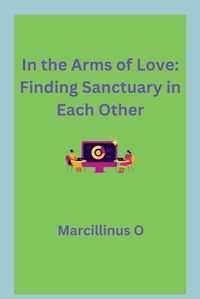 Cover image for In the Arms of Love