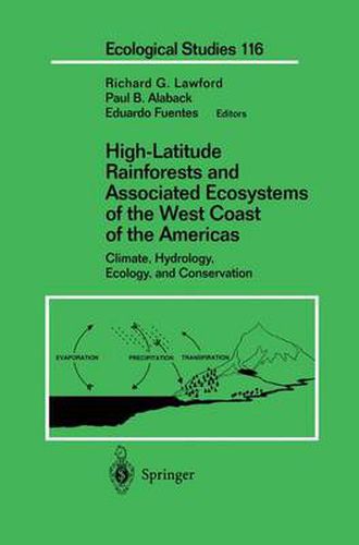 Cover image for High-Latitude Rainforests and Associated Ecosystems of the West Coast of the Americas: Climate, Hydrology, Ecology, and Conservation