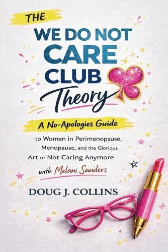 Cover image for The We Do Not Care Club Theory