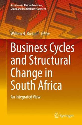 Cover image for Business Cycles and Structural Change in South Africa: An Integrated View