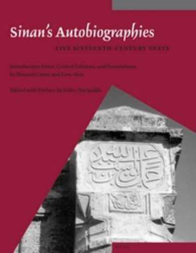 Cover image for Sinan's Autobiographies: Five Sixteenth-Century Texts