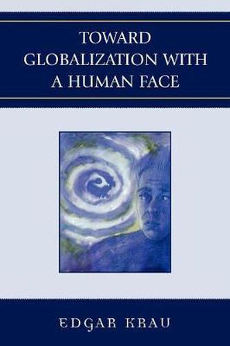 Cover image for Toward Globalization with a Human Face