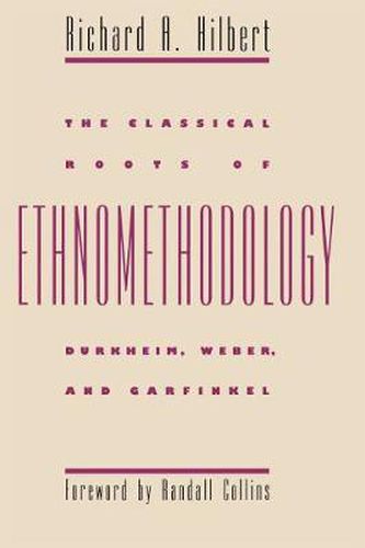 Cover image for The Classical Roots of Ethnomethodology