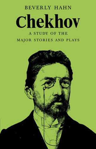 Cover image for Chekhov: A Study of the Major Stories and Plays