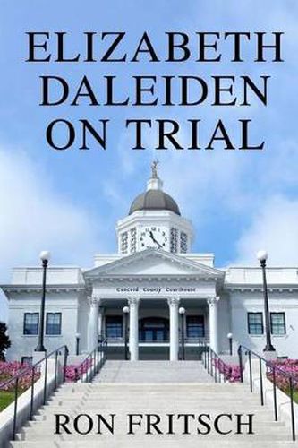 Cover image for Elizabeth Daleiden on Trial